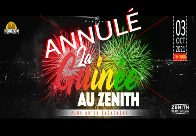Communiqué : Le Concert la Guinée au zénith est annulé et les billets achetés seront remboursés...